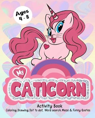 Book cover for My Caticorn Activity Book Coloring