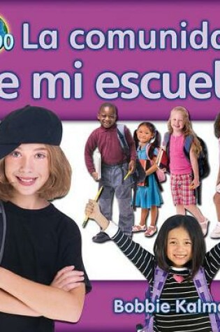Cover of La Comunidad de Mi Escuela (My School Community)
