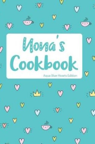 Cover of Nona's Cookbook Aqua Blue Hearts Edition