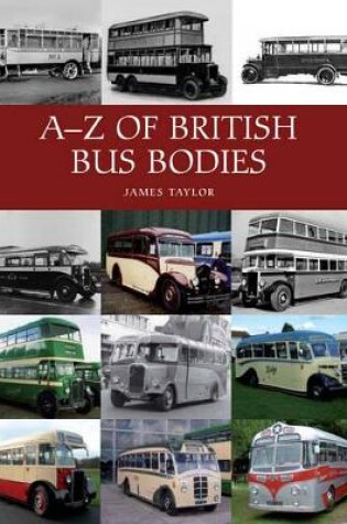 Cover of A-Z of British Bus Bodies