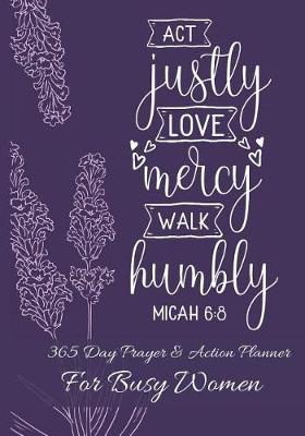 Book cover for Act Justly Love Mercy Walk Humbly Micah 6