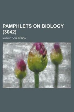Cover of Pamphlets on Biology; Kofoid Collection (3042 )