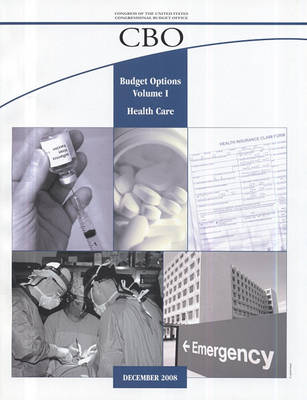 Cover of Budget Options, Volume I: Health Care