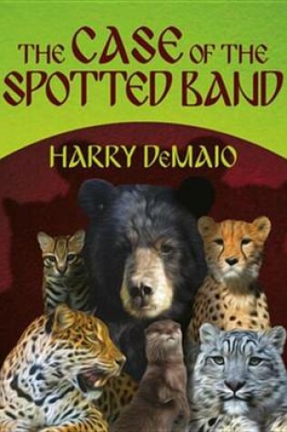 Cover of The Case of the Spotted Band