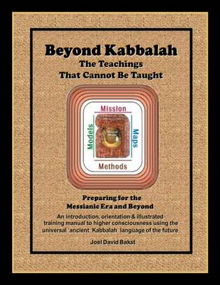 Cover of Beyond Kabbalah - The Teachings That Cannot Be Taught