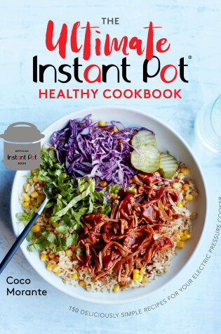 Cover of The Ultimate Instant Pot Healthy Cookbook