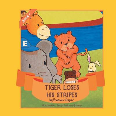 Book cover for Tiger Loses His Stripes