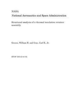 Book cover for Structural Analysis of a Thermal Insulation Retainer Assembly