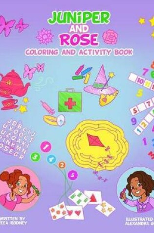 Cover of Juniper and Rose Coloring and Activity Book