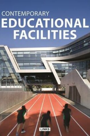 Cover of Contemporary Educational Facilities