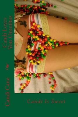 Book cover for Candi Loves You Omnibus