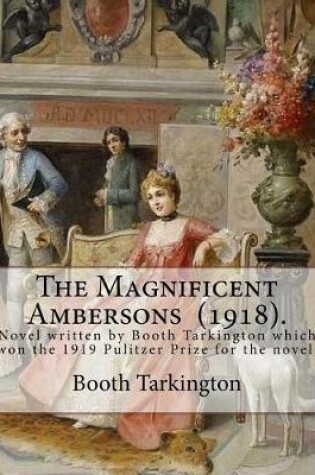 Cover of The Magnificent Ambersons (1918). By