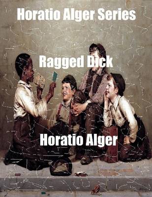 Book cover for Horatio Alger Series: Ragged Dick