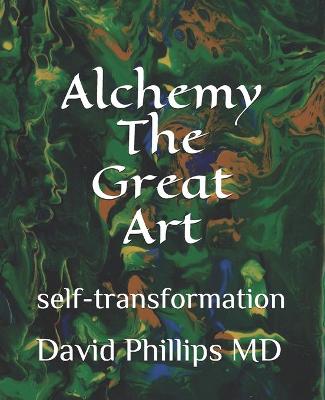 Book cover for Alchemy The Great Art