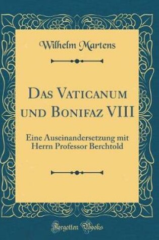 Cover of Das Vaticanum Und Bonifaz VIII