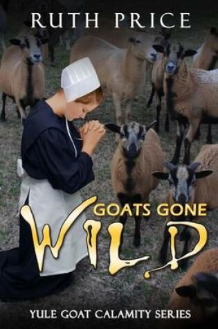 Cover of Goats Gone Wild