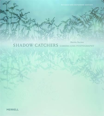 Book cover for Shadow Catchers: Camera-less Photography