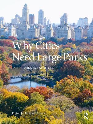 Book cover for Why Cities Need Large Parks