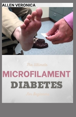 Book cover for The Ultimate MICROFILAMENT DIABETES For Beginners