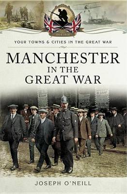 Cover of Manchester in the Great War