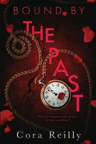Cover of Bound By The Past