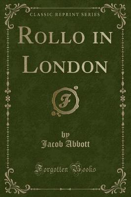Book cover for Rollo in London (Classic Reprint)
