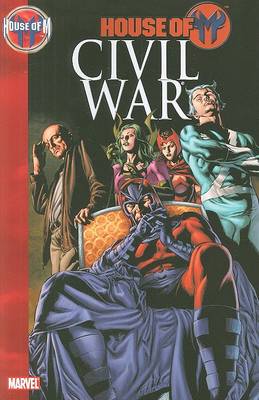 Book cover for House Of M: Civil War
