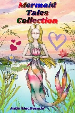 Cover of Mermaid Tales Collection