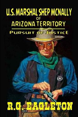 Book cover for U.S. Marshal Shep McNally of Arizona Territory