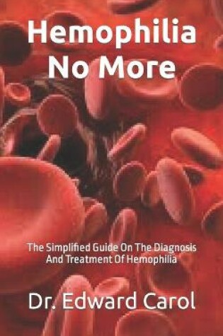 Cover of Hemophilia No More