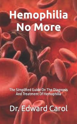 Book cover for Hemophilia No More