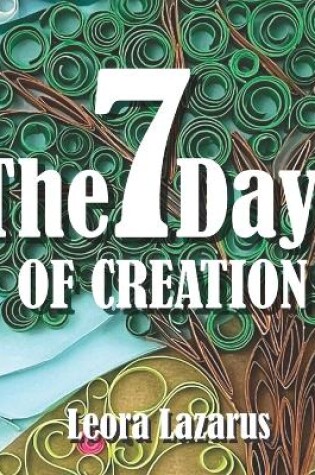 Cover of The 7 Days of Creation