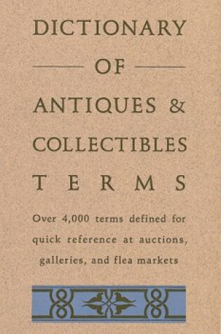 Cover of Tuttle Dictionary of Antiques and Collectibles Terms