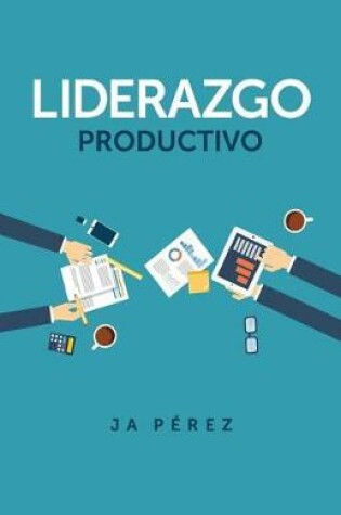 Cover of Liderazgo Productivo