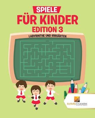 Book cover for Spiele Für Kinder Edition 3