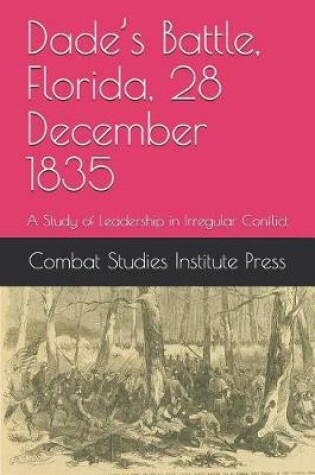 Cover of Dade's Battle, Florida, 28 December 1835