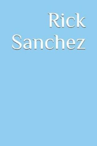 Cover of Rick Sanchez