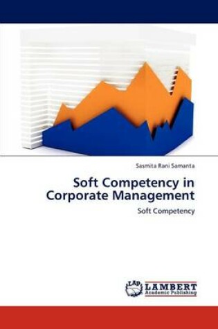 Cover of Soft Competency in Corporate Management