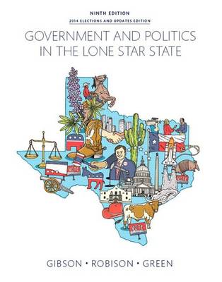 Book cover for Government and Politics in the Lone Star State Plus New Mypoliscilab for Texas Government -- Access Card Package