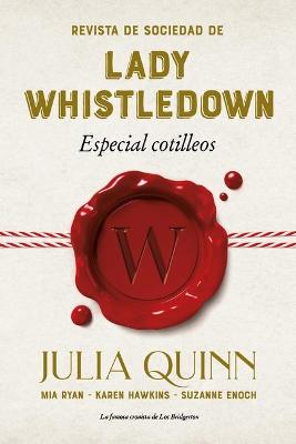 Book cover for Revista de Sociedad de Lady Whistledown: Especial Cotilleos