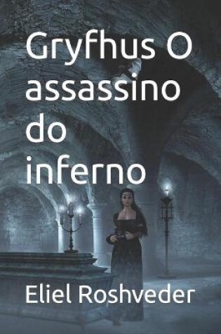 Cover of Gryfhus O assassino do inferno