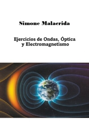 Cover of Ejercicios de Ondas, Óptica y Electromagnetismo