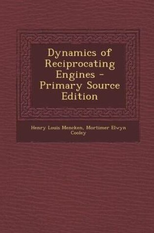 Cover of Dynamics of Reciprocating Engines