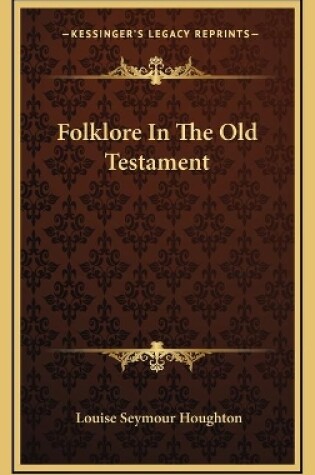 Cover of Folklore In The Old Testament