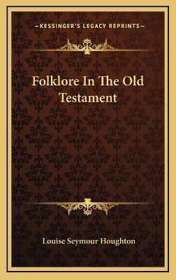 Book cover for Folklore In The Old Testament