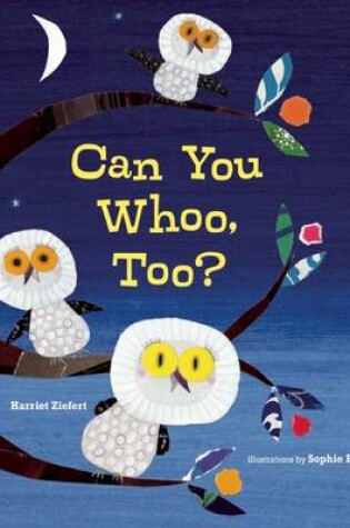 Cover of Can You Whoo, Too?