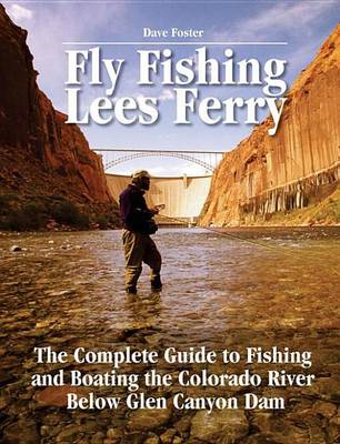 Cover of Fly Fishing Lees Ferry