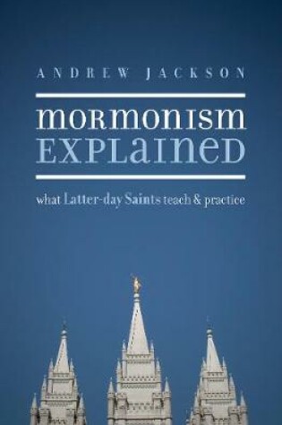 Cover of Mormonism Explained