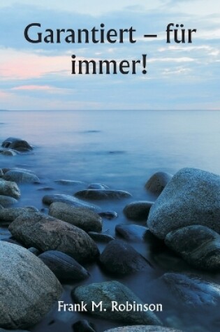 Cover of Garantiert - für immer!