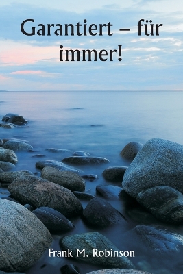 Book cover for Garantiert - für immer!